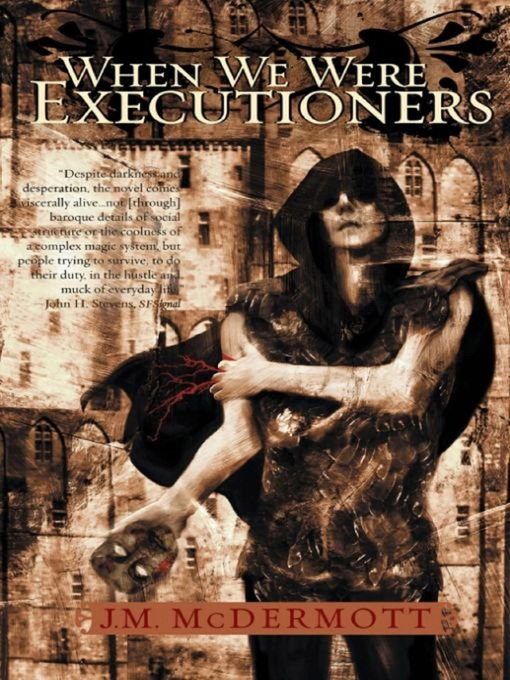 Title details for When We Were Executioners by J. M. McDermott - Available